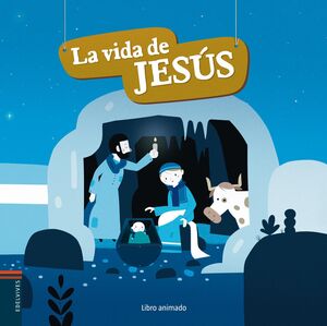 LA VIDA DE JESÚS