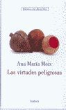 LAS VIRTUDES PELIGROSAS