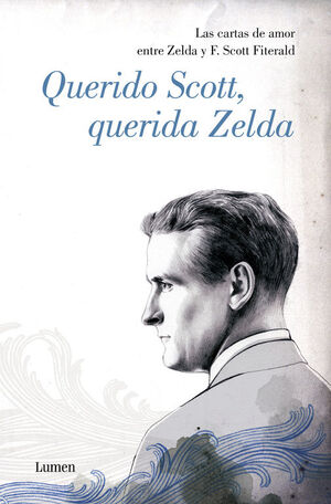 QUERIDO SCOTT, QUERIDA ZELDA