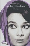 AUDREY HEPBURN, LA BIOGRAFÍA