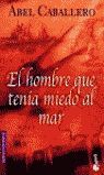 EL HOMBRE QUE TENÍA MIEDO AL MAR