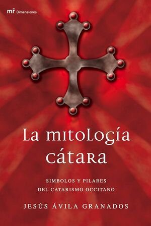 LA MITOLOGÍA CÁTARA