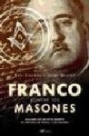 FRANCO CONTRA LOS MASONES