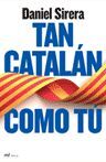 TAN CATALÁN COMO TÚ