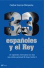 33 ESPAÑOLES Y EL REY
