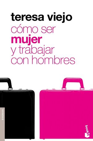 CÓMO SER MUJER Y TRABAJAR CON HOMBRES