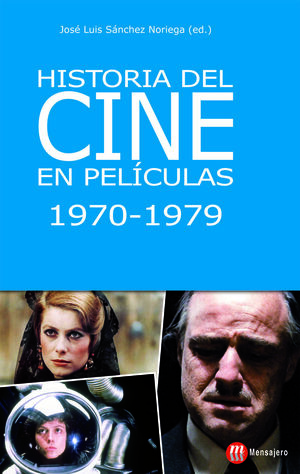 HISTORIA DEL CINE EN PELÍCULAS 1970-1979