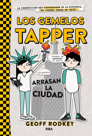 LOS GEMELOS TAPPER 2. LOS GEMELOS ARRASAN LA CIUDAD.