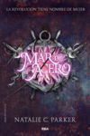 MAR DE FUEGO II. MAR DE ACERO