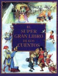 EL SUPERGRAN LIBRO DE LOS CUENTOS
