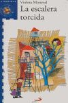 LA ESCALERA TORCIDA