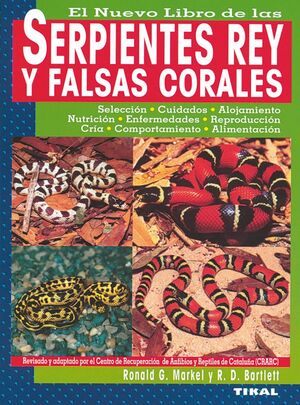 SERPIENTES REY Y FALSAS CORALES