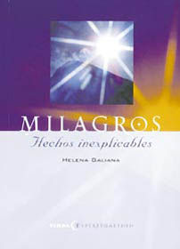 MILAGROS, HECHOS INEXPLICABLES