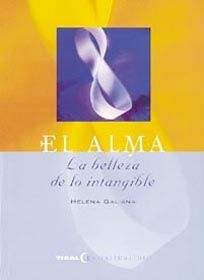EL ALMA, LA BELLEZA DE LO INTANGIBLE