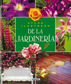 ATLAS ILUSTRADO DE LA JARDINERÍA