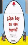 ¡TIRA Y VERÁS LO QUE HAY EN EL HUEVO!
