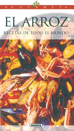 EL ARROZ, RECETAS DE TODO EL MUNDO
