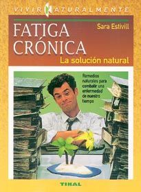 FATIGA CRÓNICA. LA ALTERNATIVA NATURAL.