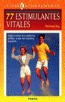 77 ESTIMULANTES VITALES.