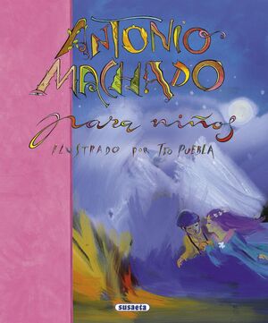 ANTONIO MACHADO PARA NIÑOS