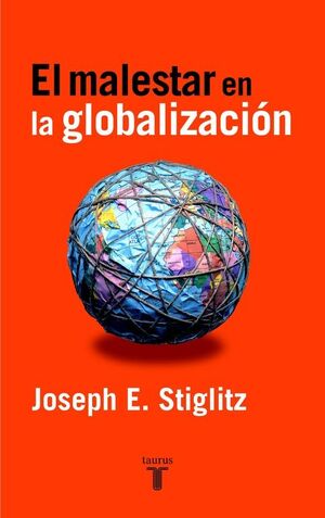 EL MALESTAR EN LA GLOBALIZACIÓN