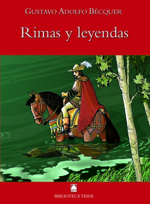 BIBLIOTECA TEIDE 004 - RIMAS Y LEYENDAS -GUSTAVO ADOLFO BÉCQUER-