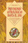 PREVISIONES ASTROLÓGICAS HASTA EL 2050
