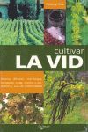 CULTIVAR LA VID