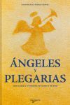 ÁNGELES Y PLEGARIAS