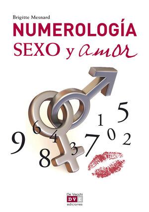 NUMEROLOGIA. SEXO Y AMOR