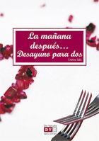 MAÑANA DESPUES... DESAYUNO PARA DOS, LA