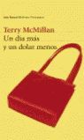 UN DÍA MÁS Y UN DÓLAR MENOS
