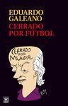 CERRADO POR FÚTBOL