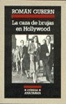 LA CAZA DE BRUJAS EN HOLLYWOOD