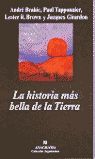 LA HISTORIA MÁS BELLA DE LA TIERRA