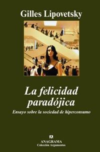 LA FELICIDAD PARADÓJICA