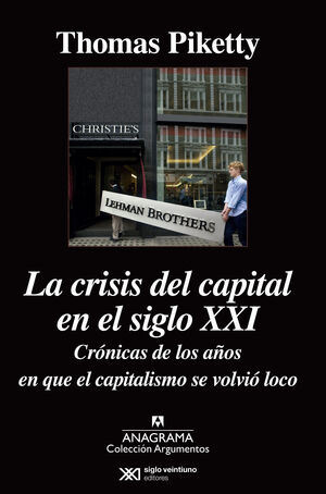 LA  CRISIS DEL CAPITAL EN EL SIGLO XXI