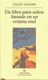 UN LIBRO PARA NIÑOS BASADO EN UN CRIMEN REAL