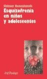ESQUIZOFRENIA EN NIÑOS Y ADOLESCENTES