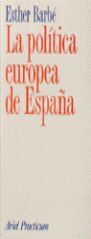 LA POLÍTICA EUROPEA DE ESPAÑA