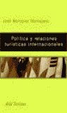 POLÍTICA Y RELACIONES TURÍSTICAS INTERNACIONALES