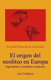 EL ORIGEN DEL NEOLÍTICO EN EUROPA