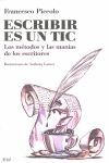 ESCRIBIR ES UN TIC
