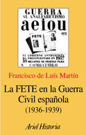 LA FTE EN LA GUERRA CIVIL ESPAÑOLA (1936-1939)
