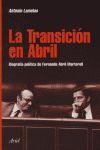 LA TRANSICIÓN EN ABRIL