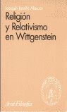 RELIGIÓN Y RELATIVISMO EN WITTGENSTEIN