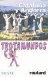 TROTAMUNDOS CATALUÑA Y ANDORRA