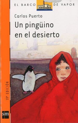 UN PINGÜINO EN EL DESIERTO