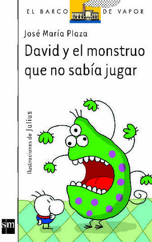 DAVID Y EL MONSTRUO QUE NO SABÍA JUGAR
