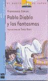 PABLO DIABLO Y LOS FANTASMAS